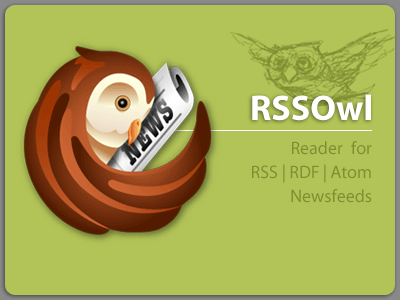 RSSOwl - RSS, RDF, Atom newsreader